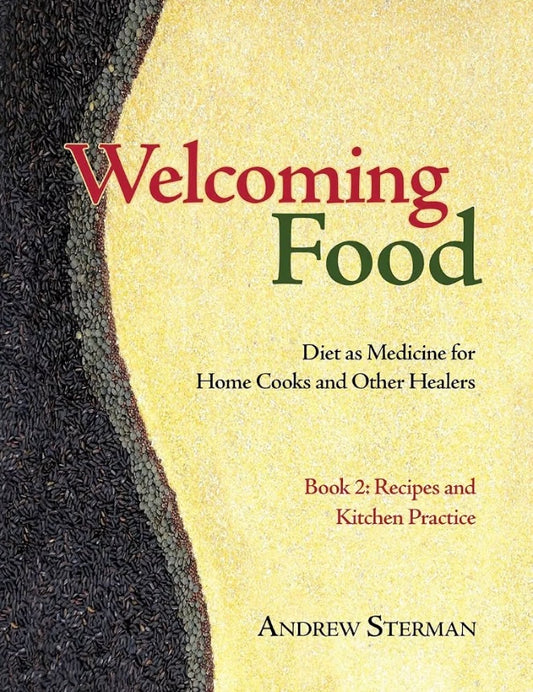 Welcoming Food: Book 2 Recipes and Kitchen Practice